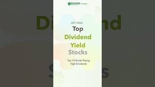 Top 10 Dividend Yielding Stocks  September 2024 [upl. by Eladroc]