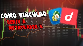 COMO VINCULAR DERIV A METATRADER 5 GUIA [upl. by Gabriello]