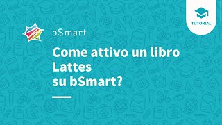 Come attivo un libro Lattes su bSmart [upl. by Pedroza956]