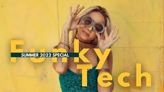 Funky Tech House Mix 2022 I Summer Edition 3 hour special [upl. by Ashlan]