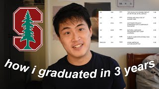 How I Graduated from Stanford in 3 Years [upl. by Schnurr]