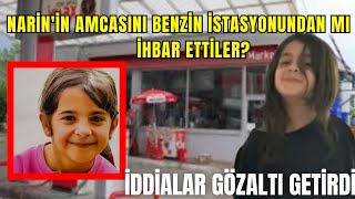 Narinin amcasını benzin istasyonundan ihbar ettiler Narin NarinGüranNerde diyarbakır [upl. by Adeuga988]