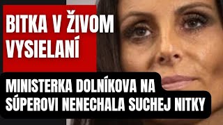 BITKA v živom vysielaní Ministerka Dolníkova narobila poriadok so súperom [upl. by Irah]