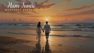 Hum Tumse Mohabbat Karte Ha  Ai music  Song generated by ai [upl. by Uriia200]