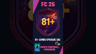 Unlock the 81 Combo Upgrade SBC Ultimate FC 25 Budget Guide 💸⚡ [upl. by Akiria724]