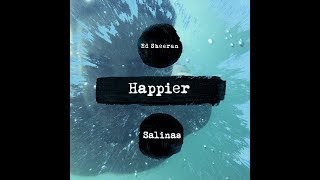 HAPPIER Spanish Version ESPAÑOL de Ed Sheeran by SALINAS ‼️COVER‼️ [upl. by Netneuq]