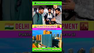 Pakistani Reacts to SHOCKING Delhi City Development shorts pakistanireaction [upl. by Still]