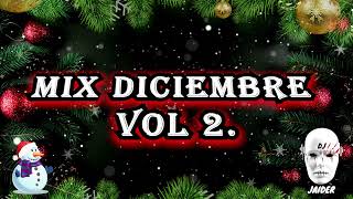 MIX DICIEMBRE VOL 2 [upl. by Carlin]