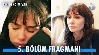 Bir Derdim Var 5 Bölüm Fragmanı  Nilüfer iyi değil [upl. by Hussar722]