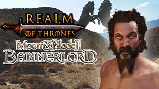 Mount amp Blade II Bannerlord  Realm of Thrones  Dothraki  The Rise of a Khal  Part 1 [upl. by Ashatan62]