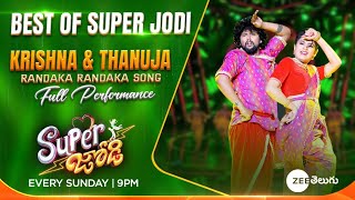 Randaka Randaka Dance Performance Video I Best of Super Jodi  Krishna Thanuja I Every Sun  9 PM [upl. by Trelu]