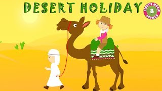 Desert Holiday  Holiday Song  Nursery Rhymes for Children  Kids songs [upl. by Ferdinana]