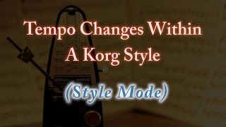 KORG PA3X  How to change Tempo within a Style Tutorial [upl. by Aesoh]