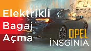 Opel İnsignia 2017 ve sonrası için Elektrikli Bagaj Açma Tanıtımı [upl. by Enyehc477]