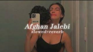 Afghan Jalebi Slowed  Reverb  Ya Baba  Phantom  Katrina Kaif trending shorts viral [upl. by Llehsyt]