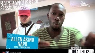 NAPO amp ALLEN AKINO RAFALE 2 PUNCHLINES  RAPFRANCUSKIPL Freestyle Sessions Marseille 11 [upl. by Eelahc]