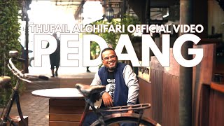 Thufail Alghifari  Pedang Official Video [upl. by Rovelli]