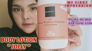 REVIEW JUJUR BODY LOTION JOLLY SCARLETT WHITENING [upl. by Anrahc]