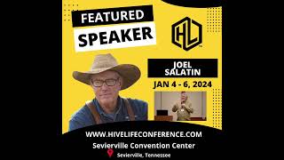 Joel Salatin  Hive Life 2024 [upl. by Rodolfo]