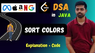 2 Sort Colors array with 012  DSA Problem solving series for MAANG in Java [upl. by Wight]