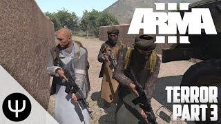 ARMA 3 Takistan Life Mod — Terror — Part 3 — Rise Against [upl. by Fedora390]