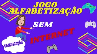 ALFABETIZAÇÃO com JOGO sem INTERNET  Graphogame [upl. by Illib]