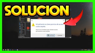 ✅ACTUALMENTE NO TIENE PERMISO DE ACCESO A ESTA CARPETA WINDOWS 10 [upl. by Hanshaw]