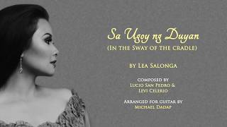 Sa Ugoy ng Duyan 2016 by Lea Salonga lyric video [upl. by Michiko292]