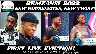 BBMZANSI 2022 IST LIVE EVICTION SHOW NEW TWISTS AGAIN  BIG BROTHER MZANSI SEASON 3  GLORY ELIJAH [upl. by Yrrap]