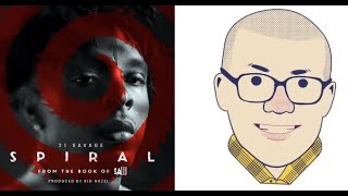 Anthony Fantano reacts to 21 Savage ‘Spiral’ TheNeedleDrop [upl. by Jaquelyn]