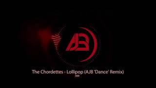 THE CHORDETTES LOLLIPOP  ABJ DANCE REMIX [upl. by Eelaroc529]