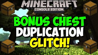 Minecraft Xbox amp Playstation Bonus Chest Duplication Glitch  Unlimited Bonus Chest [upl. by Changaris634]