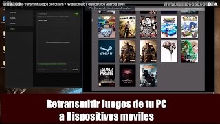 Tutorial  Como transmitir juegos por Steam y Nvidia Shield a dispositivos Android e iOs [upl. by Llenwad]