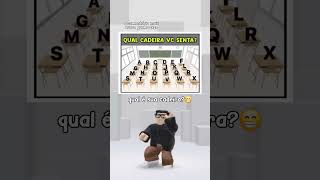 Qual é a sua cadeirarobloxnaodeixaflopar foryou shortsroblox robloxshorts fypviralシ [upl. by Aissatsan222]