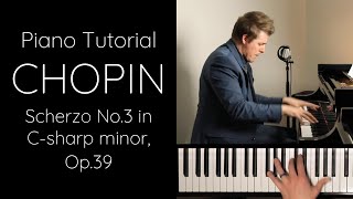 Chopin  Scherzo No3 in Csharp minor Op39 Tutorial [upl. by Akiehsat373]