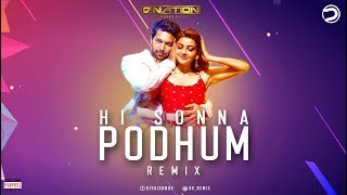 Hi Sonna Podhum  Remix  Daiko Remix  Hiphop Tamizha  DNation  Tamil Remix [upl. by Akisej]