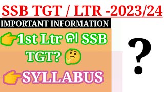 SSB TGT  LTR 2023 24  IMPORTANT INFORMATION  SYLLABUS  1ST TGT OR LTR [upl. by Atikkin]