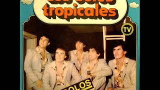 Los Soles Tropicales  Ídolos 1987 DISCO COMPLETO [upl. by Atsocal]