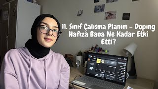 11 Sınıf Çalışma Planım Doping Hafıza Bana Ne Kadar Etki Etti [upl. by Treb414]