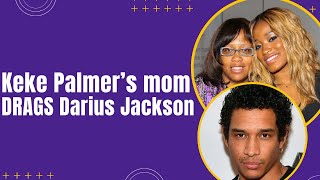 Keke Palmer’s Mom GOES OFF On Darius Jackson in Leaked Phone Call [upl. by Britta]