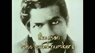 The Man Who Loved Numbers  Srinivasa Ramanujan documentary 1988 [upl. by Secnarf]