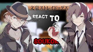 BSD REACT TO SOUKOKUPT12 DAZAI OSAMUwarnings in the video [upl. by Atteugram438]