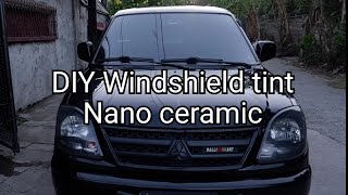 DIY Nano Ceramic Tinting Windshield Murang mura [upl. by Vanni]