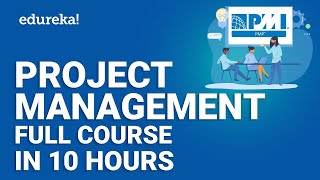 Project Management Full Course  Project Management Training  Edureka [upl. by Noimad]