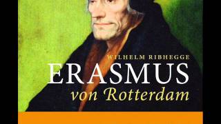 Hörprobe ›Erasmus von Rotterdam‹ [upl. by Aronal]