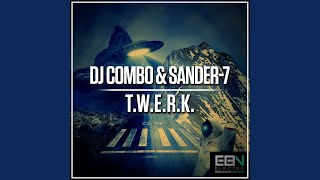 TWERK Extended Mix [upl. by Agn561]