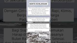 BERITA KEHILANGAN puasa lebaran tarawih [upl. by Arnon]