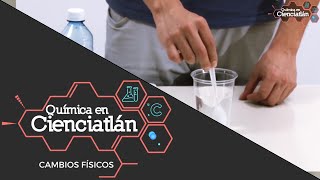 Cambios Físicos  CIENCIATLÁN [upl. by Lanette]