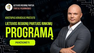 Lietuvos regionų partijos rinkimų programos pristatymas [upl. by Adivad]