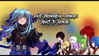 Past primordial demons react to rimuru tempest  gacha reaction [upl. by Brandtr]